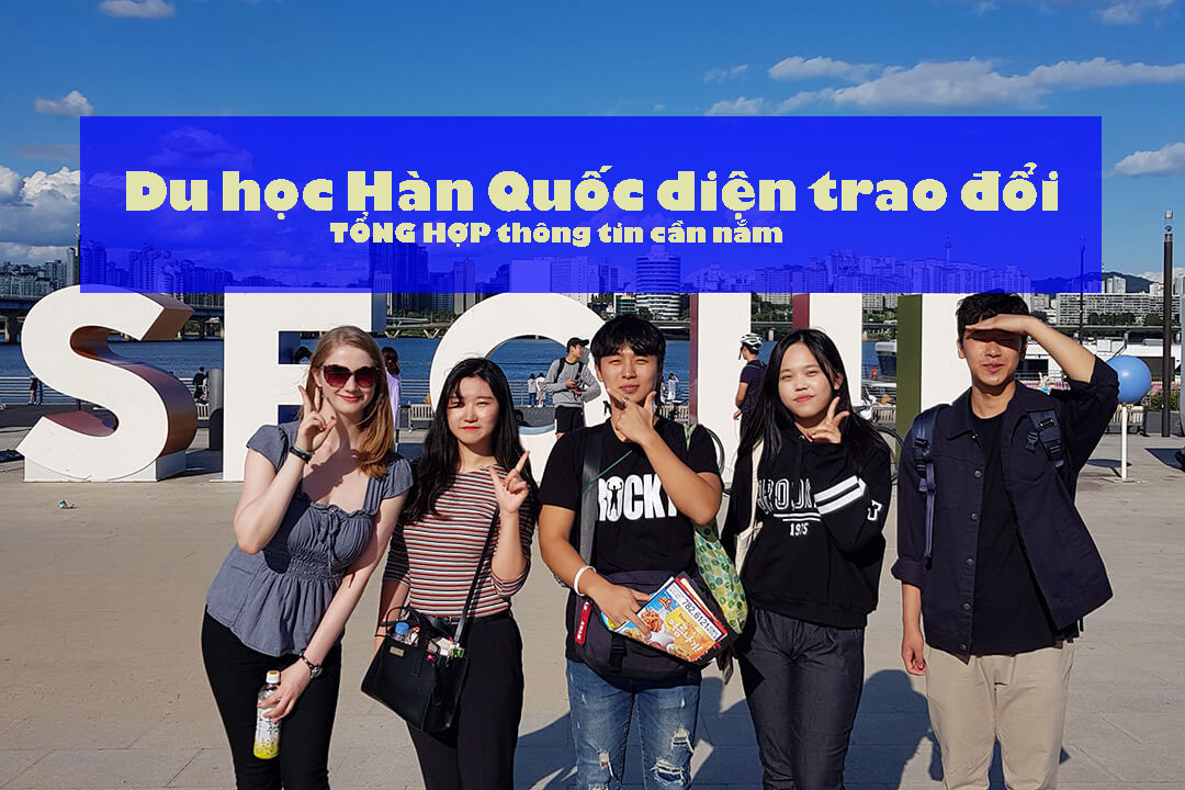 Du học Hàn Quốc hệ trao đổi ( Visa D2-6 )